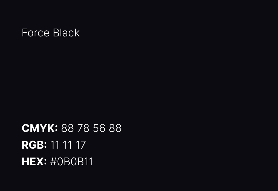 Force Black, a rich, dense, near-black color.